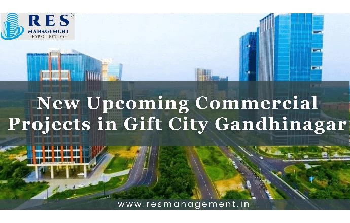 New Upcoming Commercial Projects in Gift City Gandhinagar